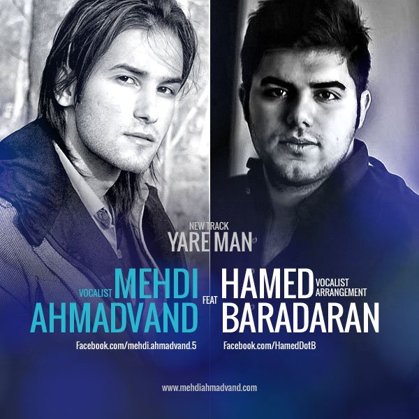 Yare Man (Ft Hamed Baradaran) By Mehdi Ahmadvand On Navahang