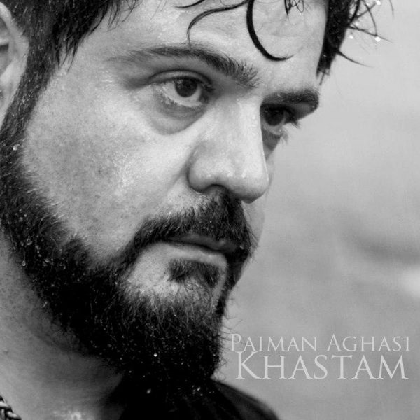 Paiman Aghasi - Khastam