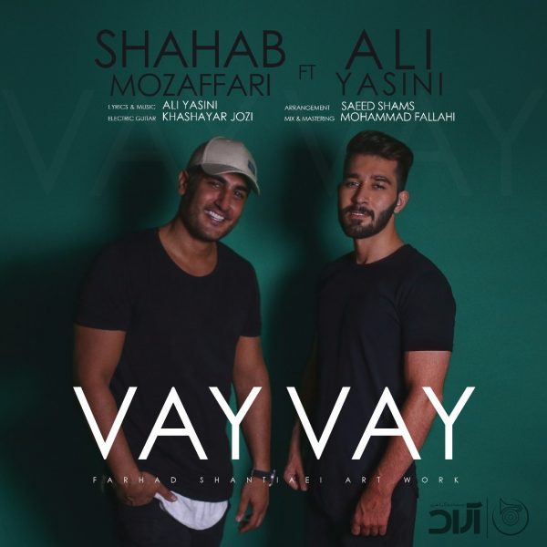 Shahab Mozaffari - Vay Vay (ft. Ali Yasini)