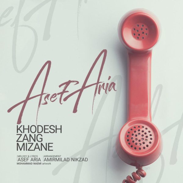 Asef Aria - Khodesh Zang Mizane