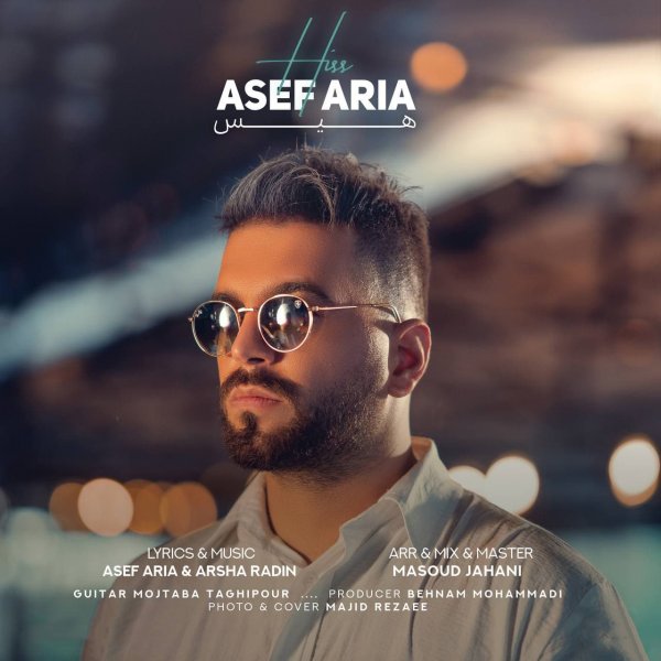 Asef Aria - Hiss