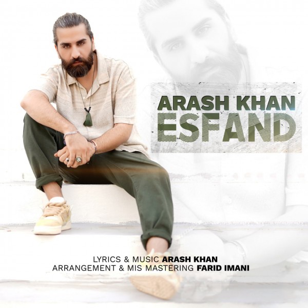 Arash Khan - Esfand