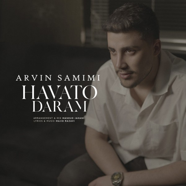 Arvin Samimi - Havato Daram