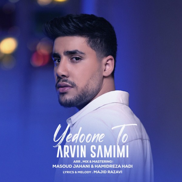 Arvin Samimi - Yedoone To