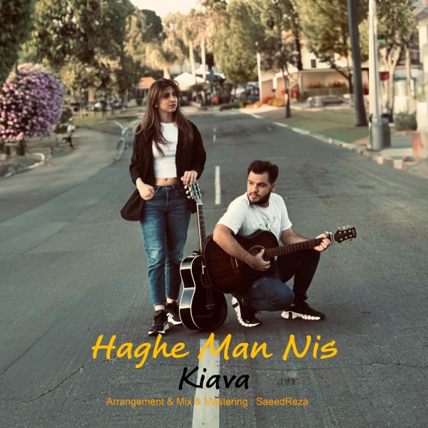 Kiava - Haghe Man Nist