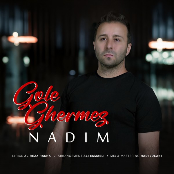 Nadim - Gole Ghermez