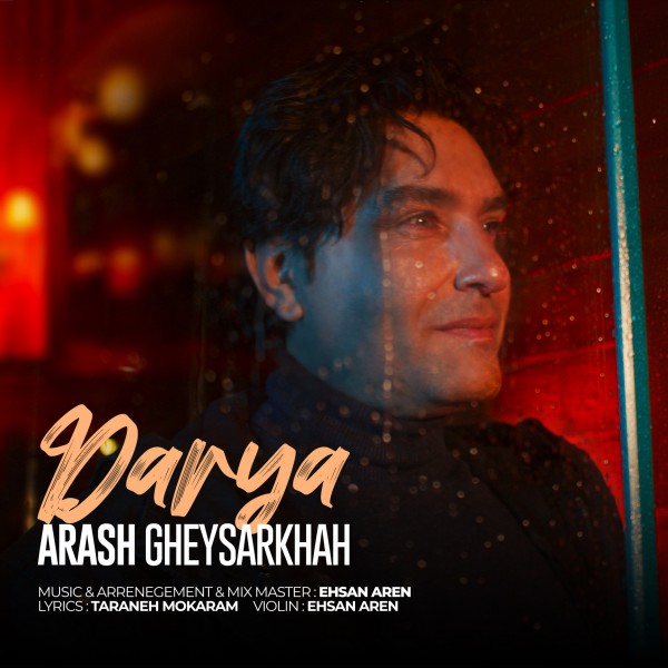 Arash Gheysarkhah - Darya