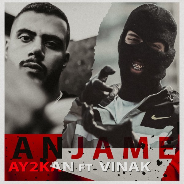 Ay2kan - Anjame (ft. Vinak)