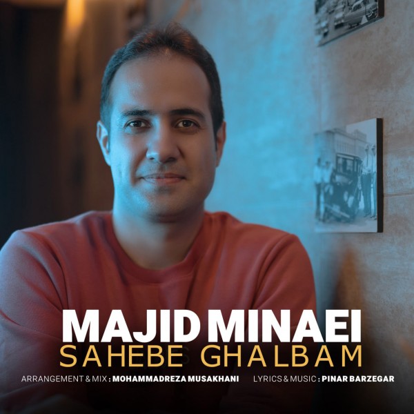 Sahebe Ghalbam by Majid Minaei on Navahang | مجید مینایی صاحب قلبم