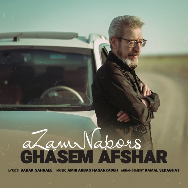 Ghasem Afshar - Azam Napors