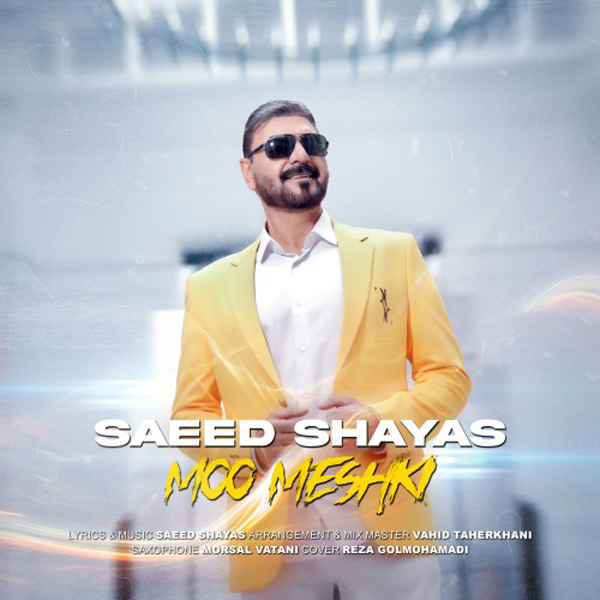 Saeed Shayas - Moo Meshki