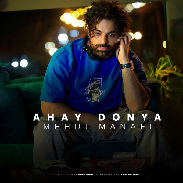 Mehdi Manafi - Ahay Donya