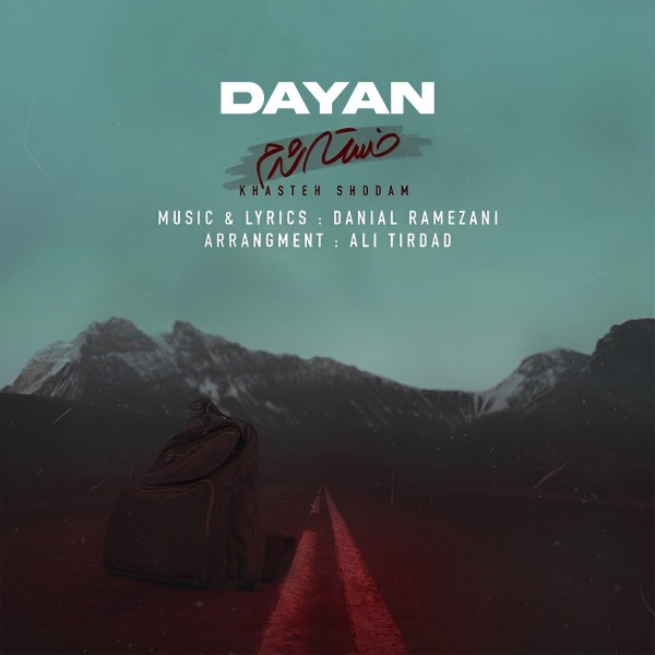 Dayan - Khasteh Shodam