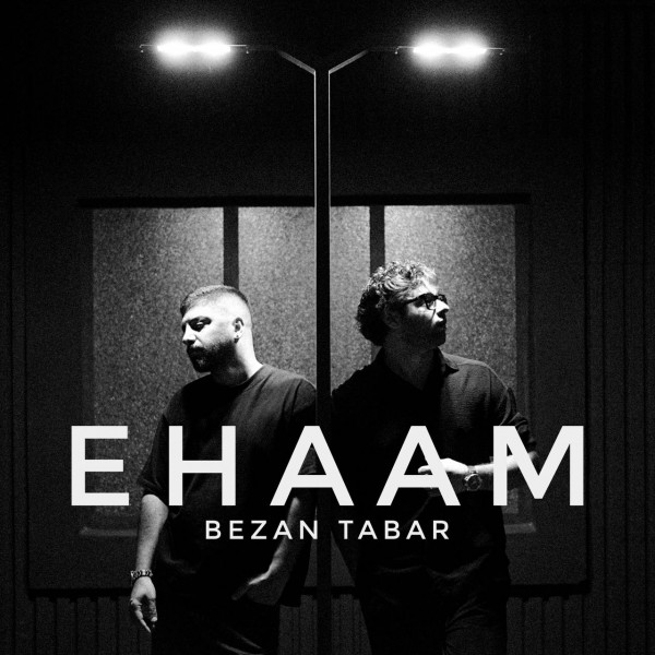 Ehaam - Bezan Tabar