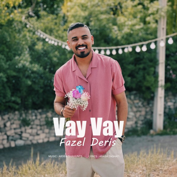 Fazel Deris - Vay Vay