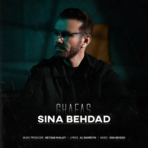 Sina Behdad - Ghafas