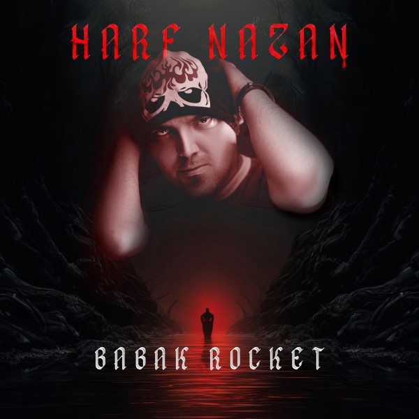 Babak Rocket - Harf Nazan