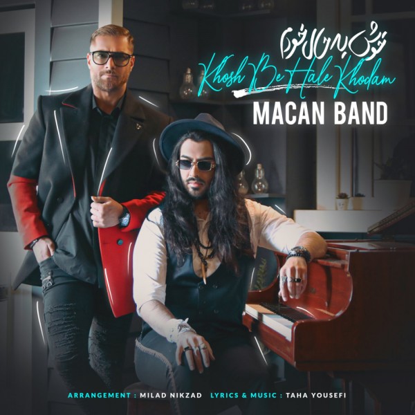 Macan Band - Khosh Be Hale Khodam