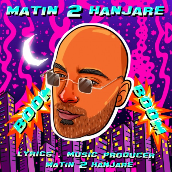 Matin 2 Hanjare - Boom Boom