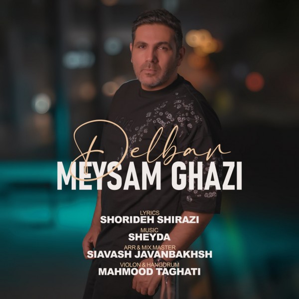 Meysam Ghazi - Delbar