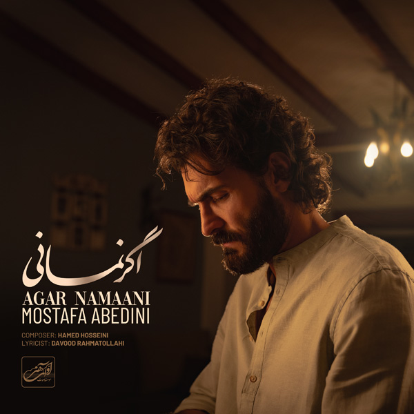 Mostafa Abedini - Agar Namaani