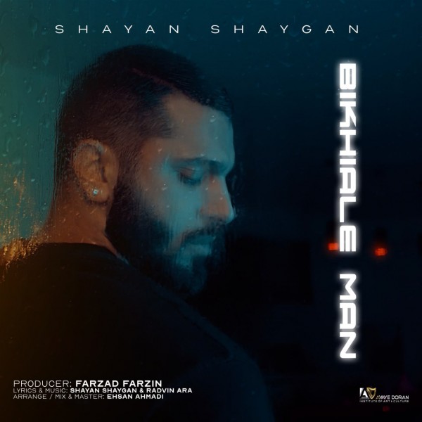 Shayan Shaygan - Bikhiale Man