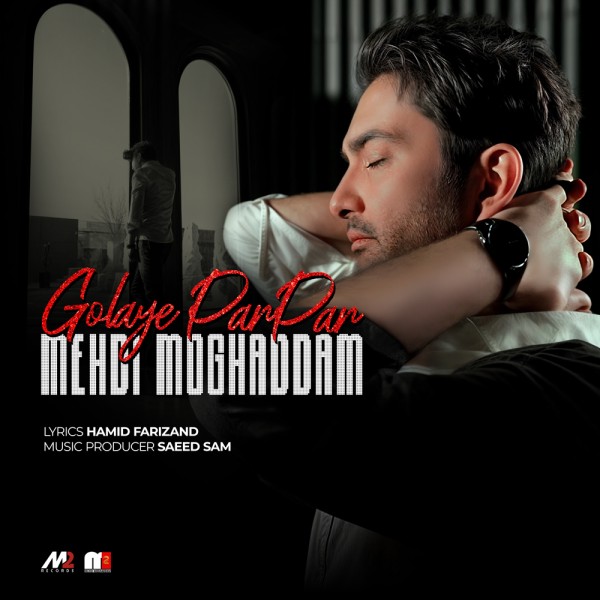 Mehdi Moghaddam - Golaye Par Par