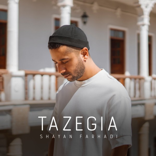 Shayan Farhadi - Tazegia