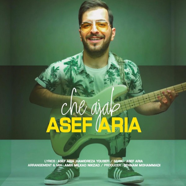 Asef Aria - Che Ajab