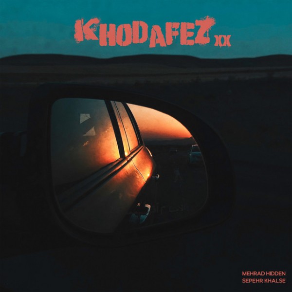 Mehrad Hidden & Sepehr Khalse - Khodafez