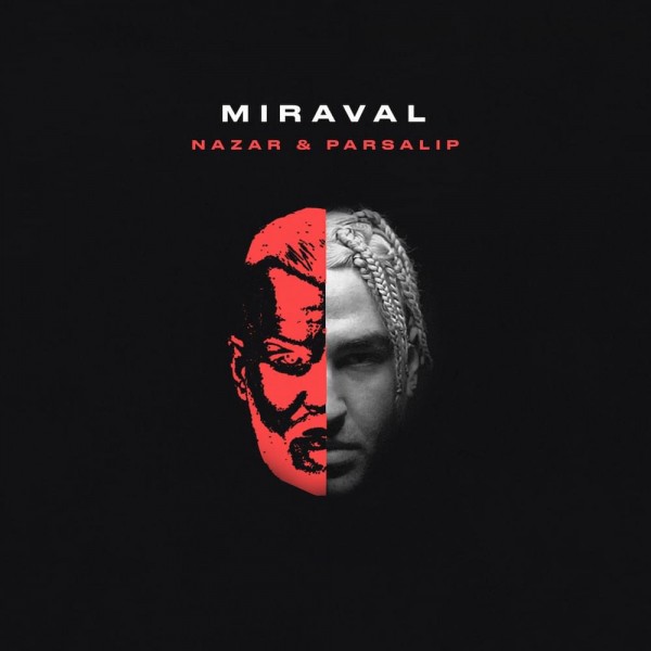 Nazar & Parsalip - Miraval