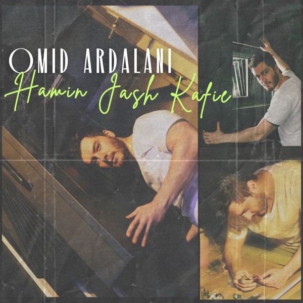 Omid Ardalani - Hamin Jash Kafie