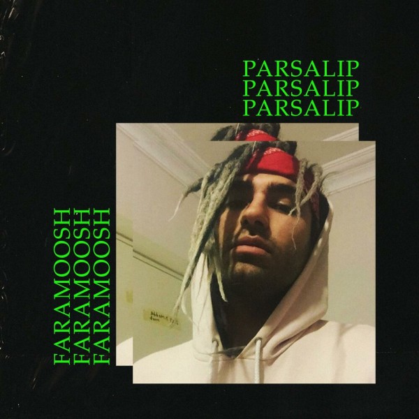 Parsalip - Faramoosh