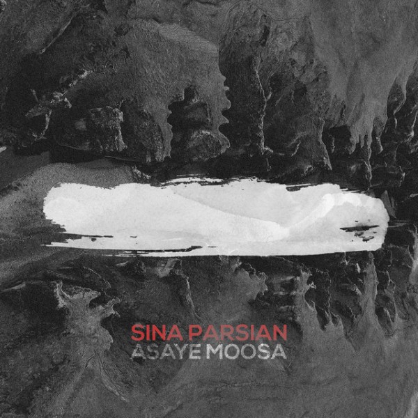 Sina Parsian - Asaye Moosa