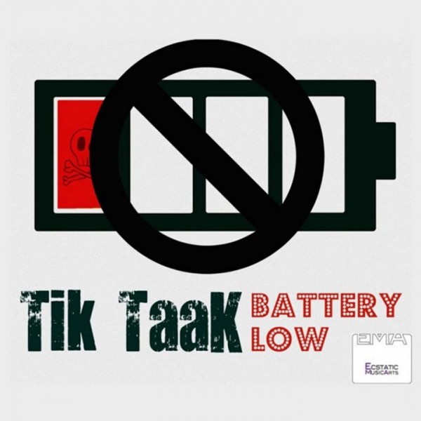 Tik Taak - Battery Low