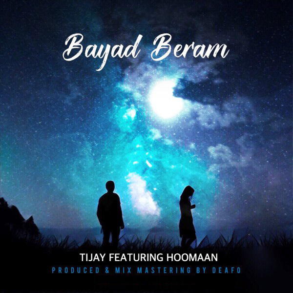 Amin Tijay - Bayad Beram (ft. Hoomaan)