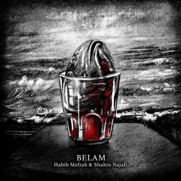 Habib Meftah & Shahin Najafi - Belam