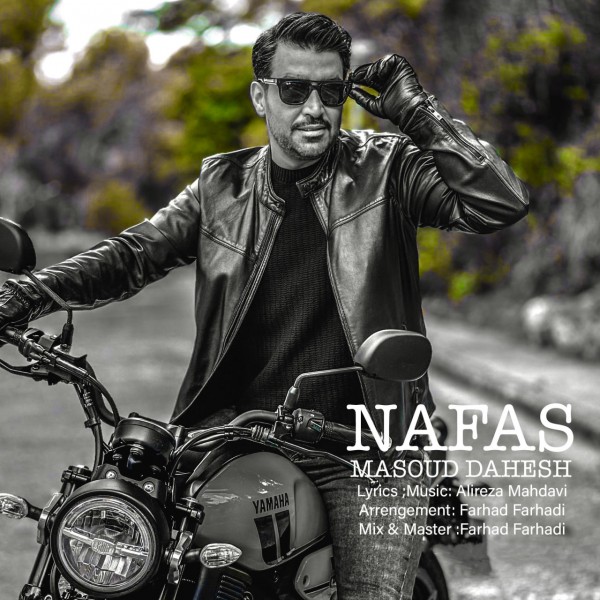 Masoud Dahesh - Nafas