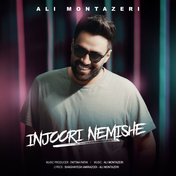 Ali Montazeri - Injoori Nemishe