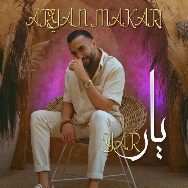 Aryan Makari - Yar