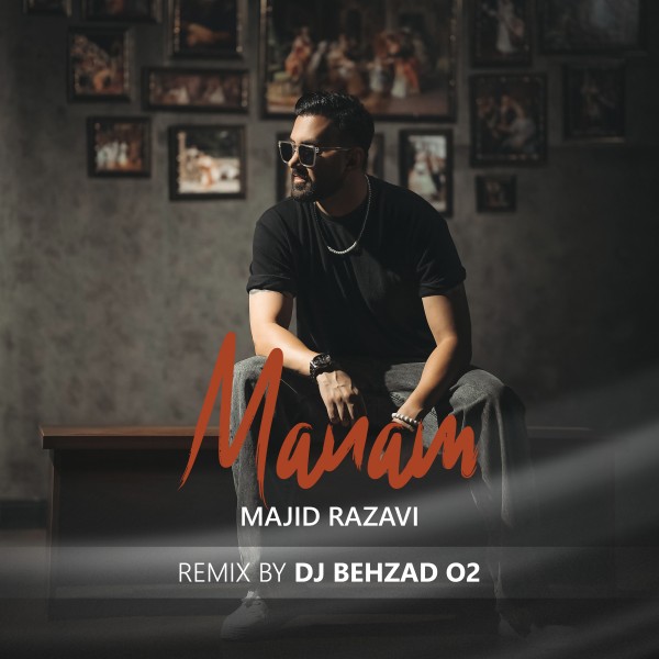 DJ Behzad 02 - Manam (Remix)