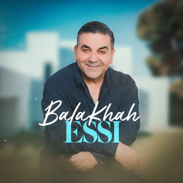 Essi - Bala Khah