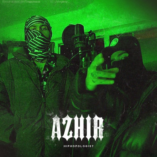 Hiphopologist - Azhir