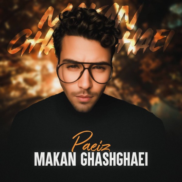 Makan Ghashghaei - Paeiz