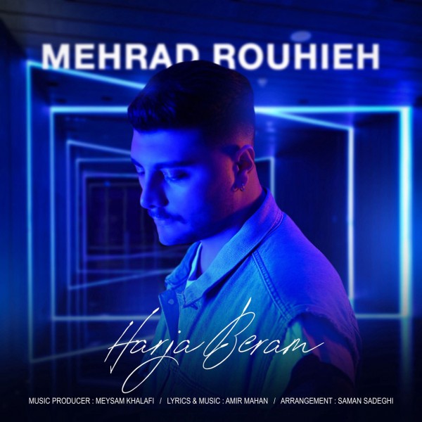 Mehrad Rouhie - Harja Beram