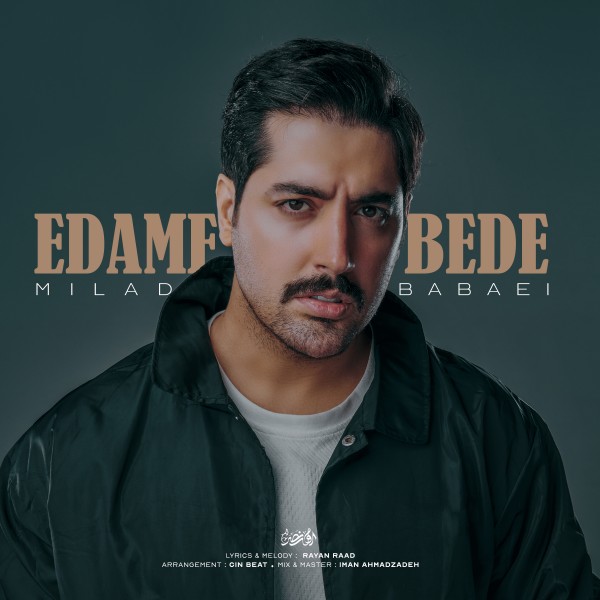 Milad Babaei - Edame Bede