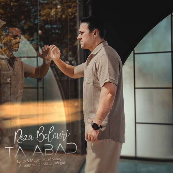 Reza Bolouri - Ta Abad