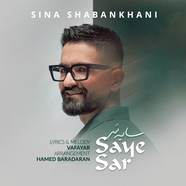 Sina Shabankhani - Saye Sar