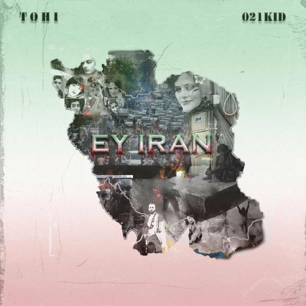 Tohi - Ey Iran (ft. 021Kid)