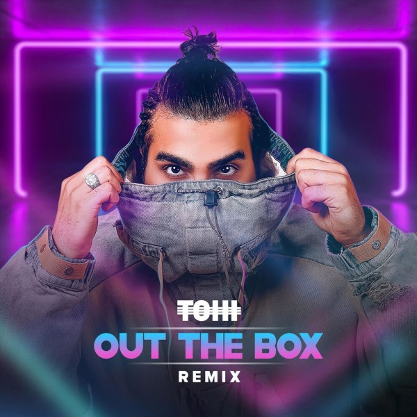 Tohi - Out The Box (Ech Remix)